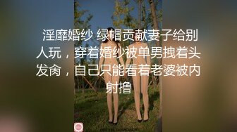   嫂子很痒，全网最激情的荡妇，骚穴被狂暴抽插，尽情嚎叫 ,不知道哪个男人能满足这个淫妇