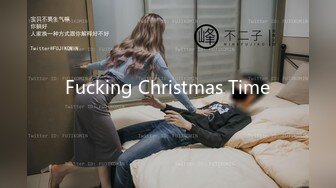 Fucking Christmas Time