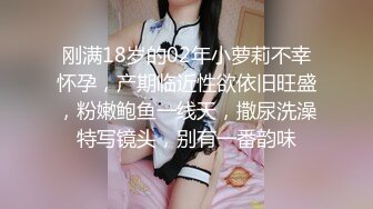 【新片速遞 】❤️柔情少女❤️可爱小女友好喜插肛塞啪啪 膨胀感好满足 先紫薇 再用大肉棒满足她 尽情享用柔情少女的白嫩身体