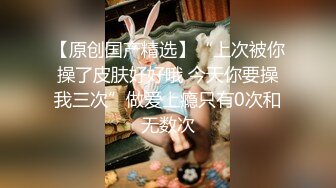  大奶子骚女技师~骑在身上乳推按摩，埋头抓屌一顿舔，扒开短裤，用屌一顿磨蹭