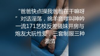 ❤️❤️175【健身宝贝】超好看模特一样~超爱喷湿牛仔裤~自慰大秀