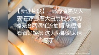 变态绅士手淫会第三季 口交、手交、乳交、榨精、推油、技术型手法，画质光线完美1