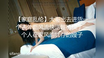 熟女攻略，白发老翁操肥婆，人性的肉欲展现无遗