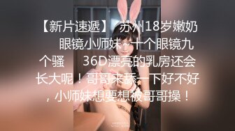 3/27最新 玩弄小小穴弄得很湿滴滴答答的淫水声发骚求网友约VIP1196