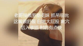 长相有点像刘亦菲纹身妹，bb先玩一会再被一顿干