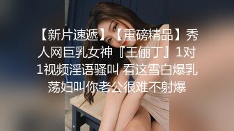 白衣的丰满美女无法抵挡，肉体丰腴迷人前凸后翘