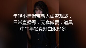 【精品真实泄露】淫荡母狗极品反差婊 广西小护士淫荡少妇上班脱衣露出 啪啪 自慰