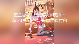 [2DF2] 壹屌探花深夜场约了个高颜值皮裤妹子啪啪，蹲着口交上位骑坐抽插后入大力猛操 [BT种子]