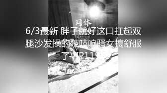 【极品稀缺大开眼界】刚成年的小情侣让女友商场试衣间口交口爆 多视角拍摄 女友穿着学生装嫩出水