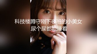 约炮实拍大屌战神Azx开发肛交170舞蹈系纤细女友终极版 多姿势女主超耐操 高清720P原版