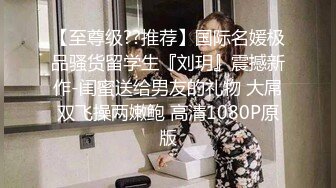 大尺度飞天高潮四点全露高难度人体直升机靓妹被猛男假屌草到翻白眼下面颤抖