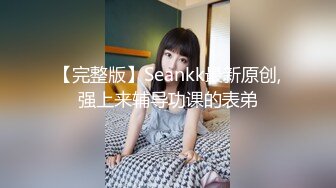 【大长腿美脚女神】极品蝴蝶逼『双阴道女友』一个逼两个洞掰开特写白嫩肌肤丰腴性感掰B撅腚挺奶自摸诱惑