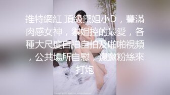 表哥扶贫站街女胖表弟莞式洗浴会所连搞两个服务不错的苗条女技师全套服务